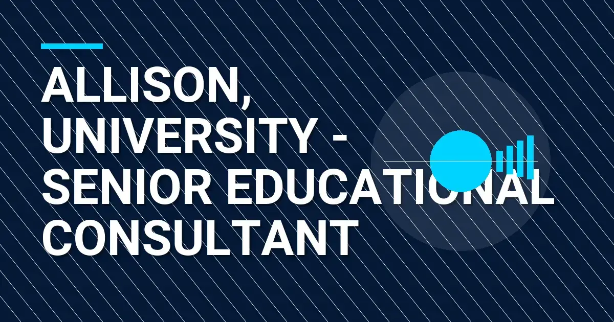 Allison, University - Senior Educational Consultant
