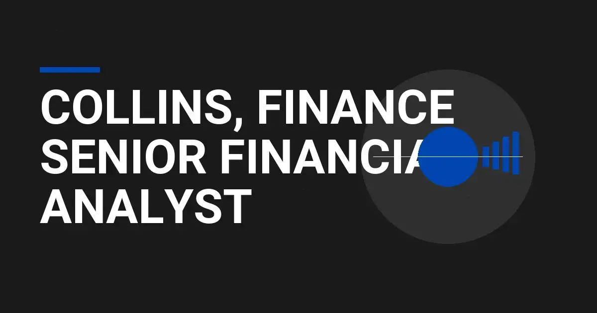 Collins, Finance Senior Financial Analyst