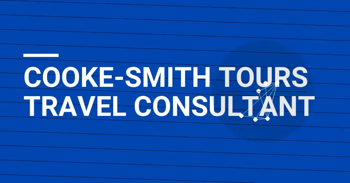 Cooke-Smith Tours Travel Consultant