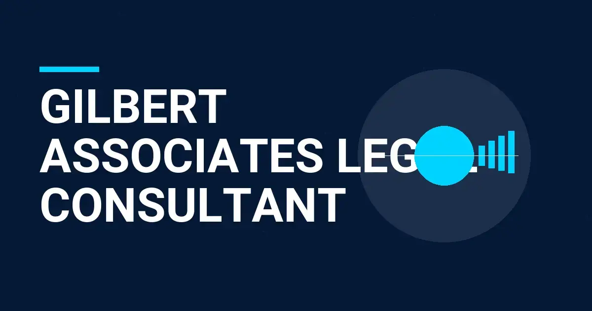 Gilbert Associates Legal Consultant