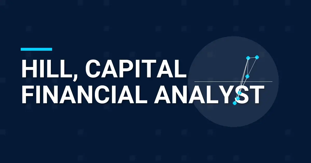 Hill, Capital Financial Analyst