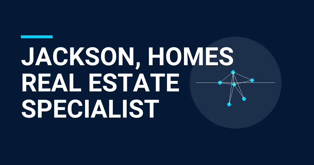 Jackson, Homes Real Estate Specialist