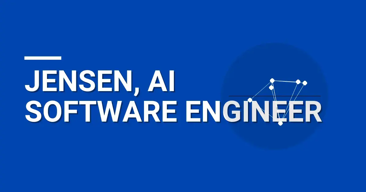 Jensen, AI Software Engineer