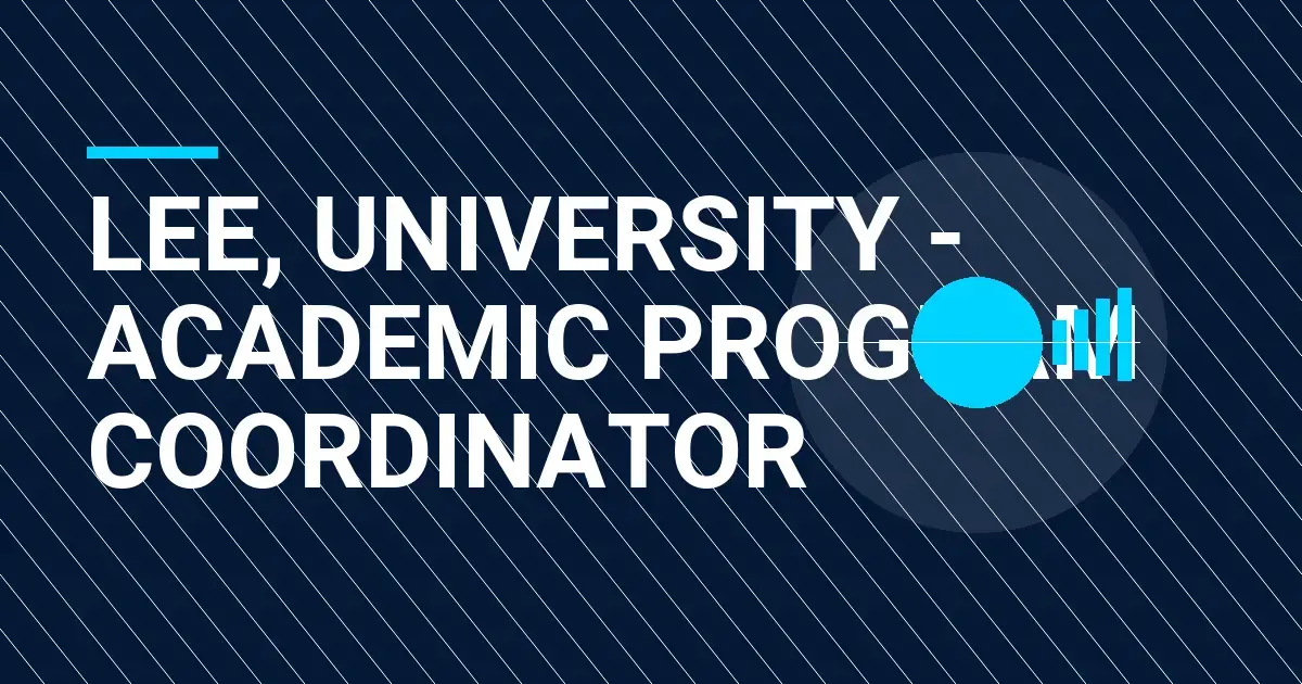 Lee, University - Academic Program Coordinator