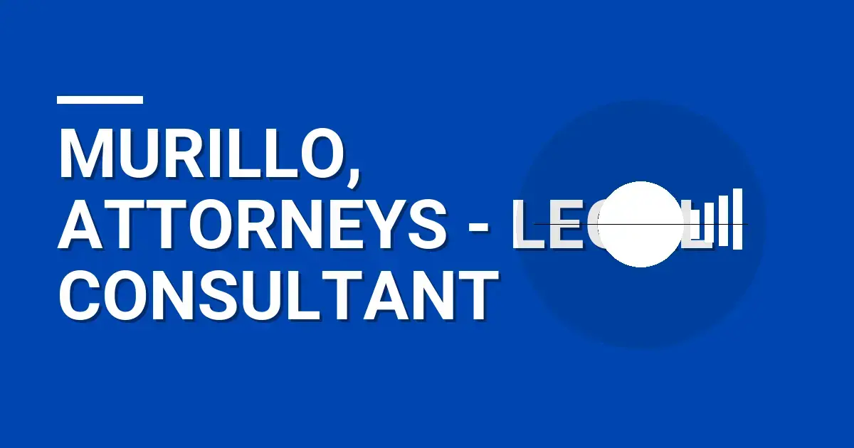 Murillo, Attorneys - Legal Consultant