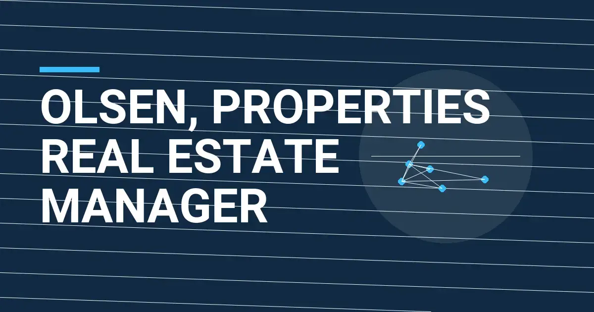 Olsen, Properties Real Estate Manager