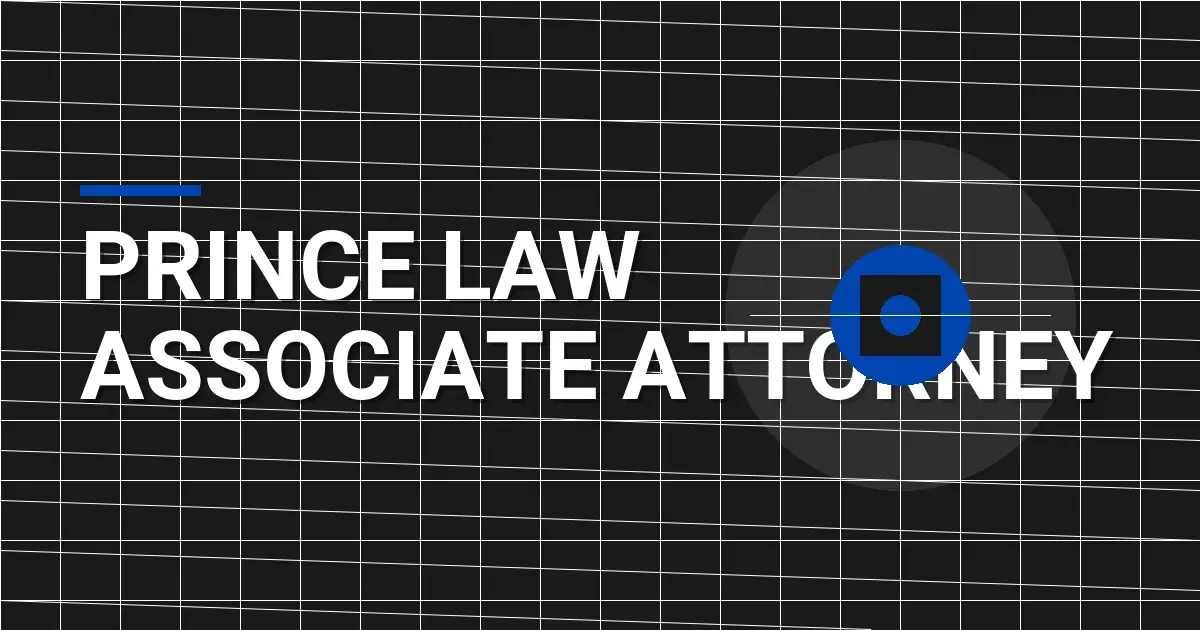 Prince Law Associate Attorney