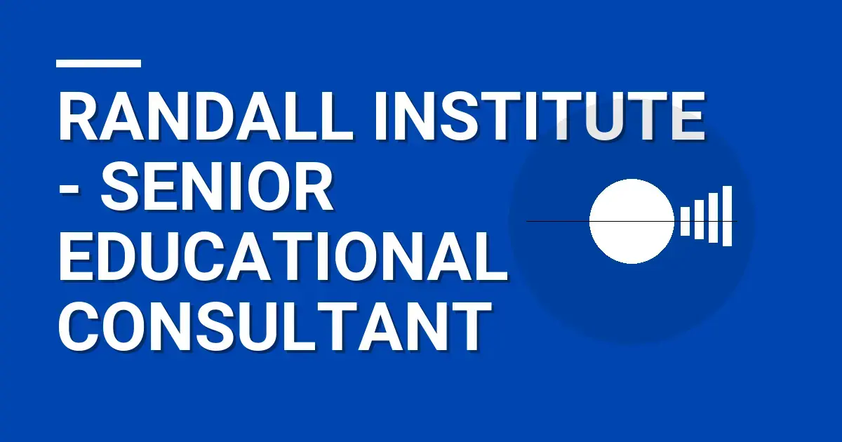 Randall Institute - Senior Educational Consultant