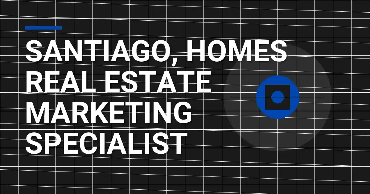 Santiago, Homes Real Estate Marketing Specialist