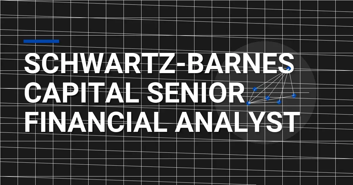 Schwartz-Barnes Capital Senior Financial Analyst