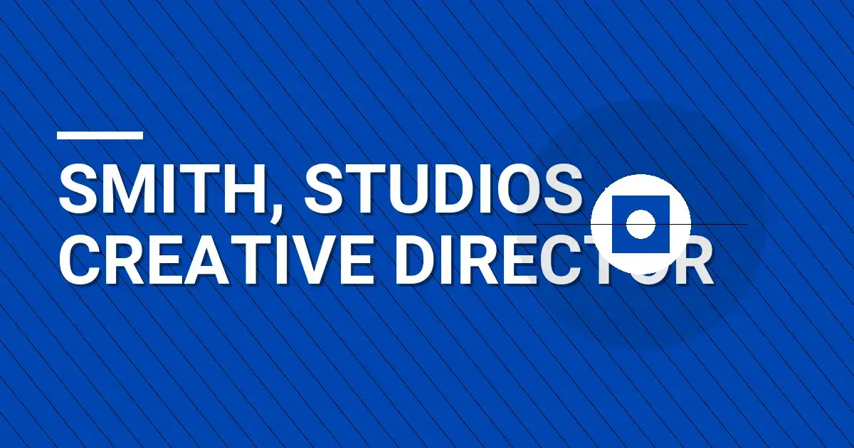 Smith, Studios - Creative Director