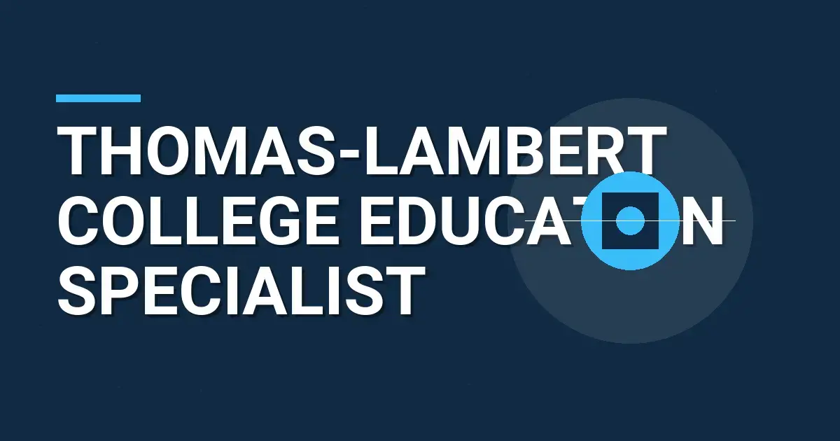 Thomas-Lambert College Education Specialist