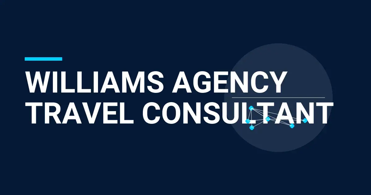 Williams Agency Travel Consultant